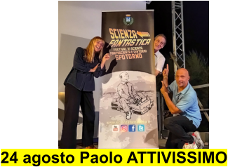 24 agosto Paolo ATTIVISSIMO