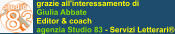 grazie all'interessamento di Giulia Abbate Editor & coach agenzia Studio 83 - Servizi Letterari�