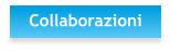 Collaborazioni