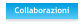 Collaborazioni
