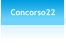 Concorso22