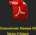 Comunicato Stampa 05Verso il futuro