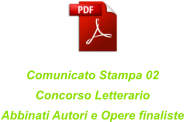 Comunicato Stampa 02Concorso LetterarioAbbinati Autori e Opere finaliste