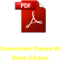 Comunicato Stampa 05Verso il futuro