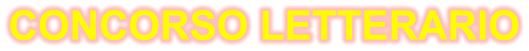 CONCORSO LETTERARIO